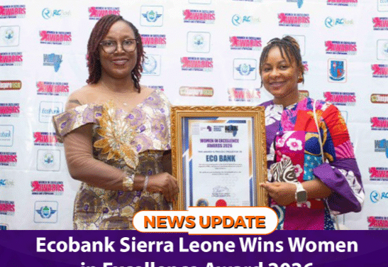 Ecobank Sierra Leone Wins Women in Excellence Award 2026