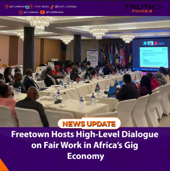 Freetown Hosts High-Level Dialogue on Fair Work in Africa’s Gig Economy