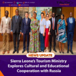 Sierra Leone’s Tourism Ministry Explores Cultural and Educational Cooperation with Russia