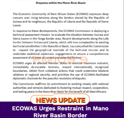 ECOWAS Urges Restraint in Mano River Basin Border Disputes