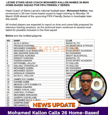 Mohamed Kallon Calls 26 Home-Based Players to Camp, as Training Kicks Off Today