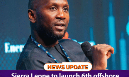 Sierra Leone to Launch 6th Offshore Licensing Round in Paris