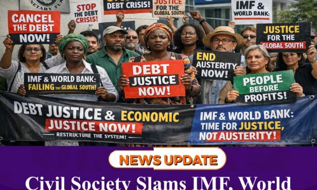 Civil Society Slams IMF, World Bank Over Debt Crisis, Calls for Structural Reform