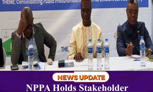 NPPA Holds Stakeholder Consultation on Review of 2016 Public Procurement Act