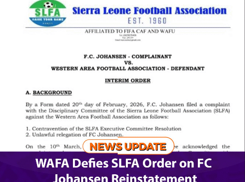WAFA Defies SLFA Order on FC Johansen Reinstatement