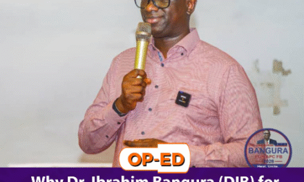 Why Dr. Ibrahim Bangura (DIB) for APC Flag Bearer and President of Sierra Leone