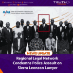 Regional Legal Network Condemns Police Assault on Sierra Leonean Lawyer