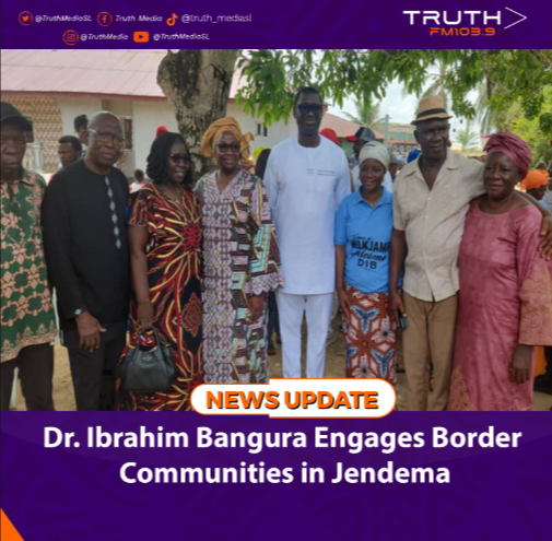 Dr. Ibrahim Bangura Engages Border Communities in Jendema