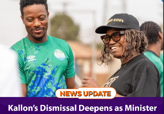 Kallon’s Dismissal Deepens as Minister Exposes Contract Irregularities