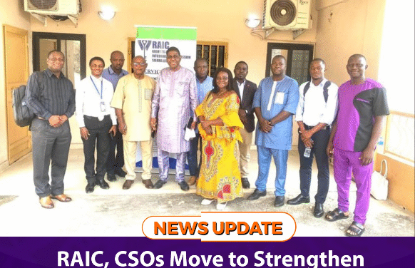 RAIC, CSOs Move to Strengthen Access to Information Partnership