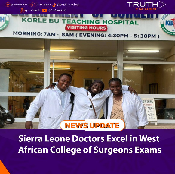 Sierra Leone Doctors Excel in West African College of Surgeons Examinations