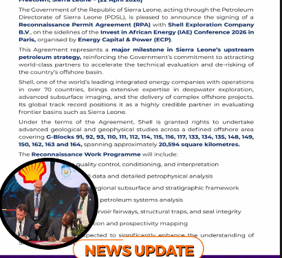 Sierra Leone Signs Landmark Petroleum Agreement with Shell
