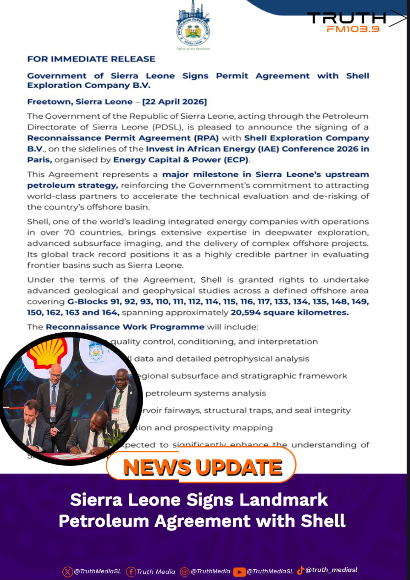 Sierra Leone Signs Landmark Petroleum Agreement with Shell