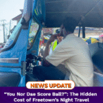“You Nor Dae Score Ball?”: The Hidden Cost of Freetown’s Night Travel