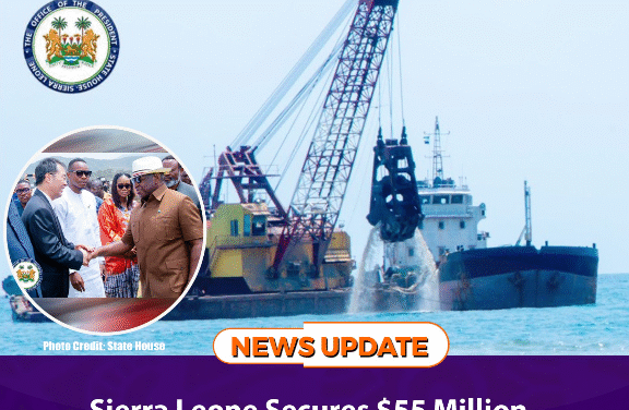 Sierra Leone Secures $55 Million Grant for First Industrial Fishing Port