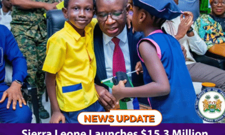Sierra Leone Launches $15.3 Million Early Childhood Education Expansion Plan