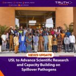    USL to Advance Scientific Research and Capacity Building on Spillover Pathogens