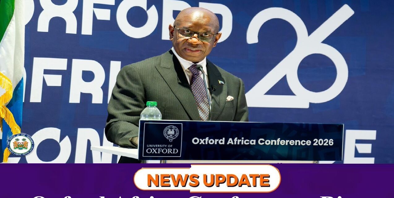Oxford Africa Conference: Bio Urges Resilient, Reform-Driven African Leadership