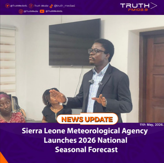 Sierra Leone Meteorological Agency Launches 2026 National Seasonal Forecast