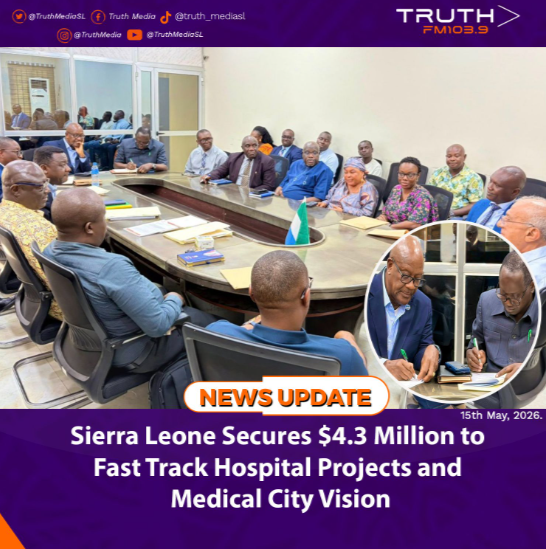 Sierra Leone Secures $4.3 Million to Fast‑Track Hospital Projects and Medical City Vision