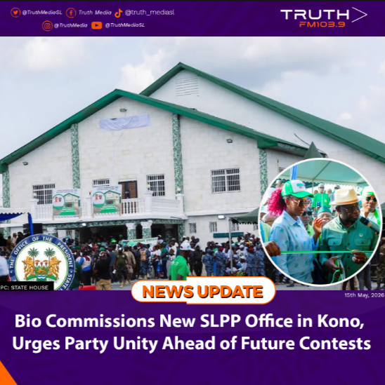 Bio Commissions New SLPP Office in Kono, Urges Party Unity Ahead of Future Contests