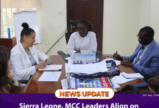 Sierra Leone, MCC Leaders Align on $480M Compact Rollout