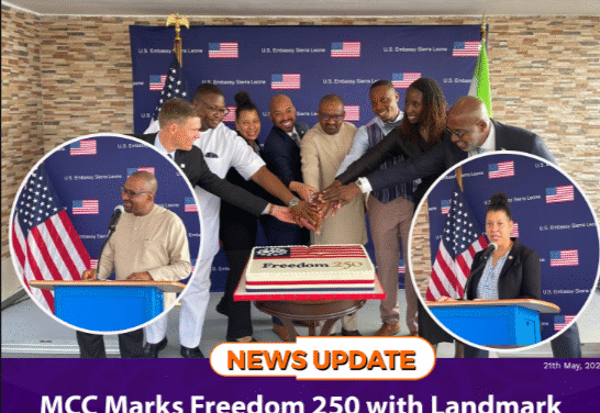 MCC Marks Freedom 250 with Landmark Compact Celebration in Freetown