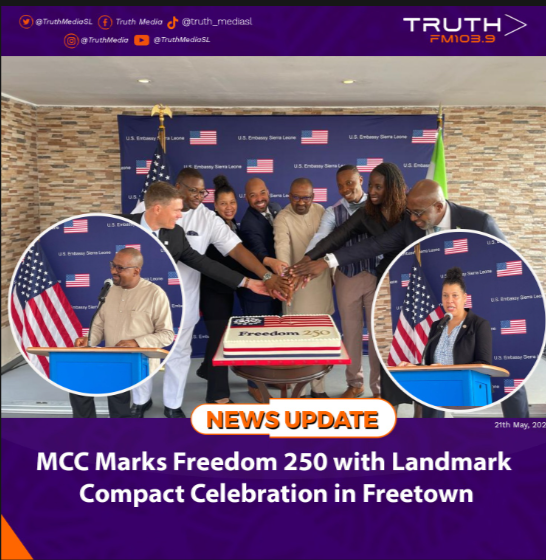 MCC Marks Freedom 250 with Landmark Compact Celebration in Freetown