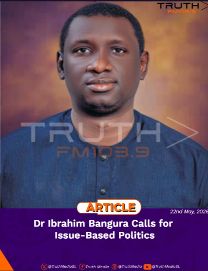 Dr Ibrahim Bangura Calls for Issue‑Based Politics