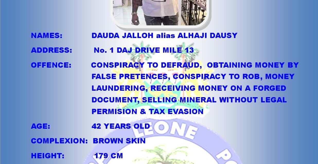 Sierra Leone Police Issue Arrest Warrant for Dauda Jalloh