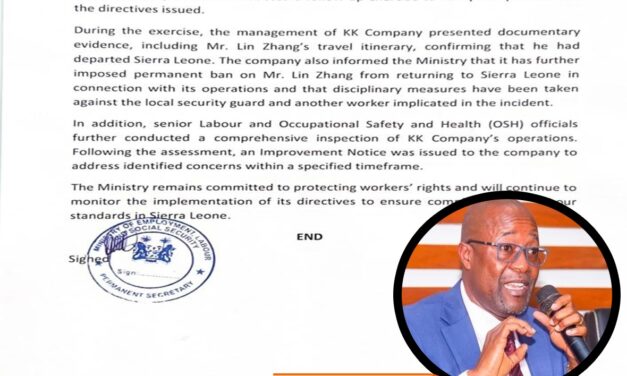 Labour Ministry Confirms Exit of Chinese National After Factory Assault, Management Further Confirms His Permanent Ban from Returning to Sierra Leone