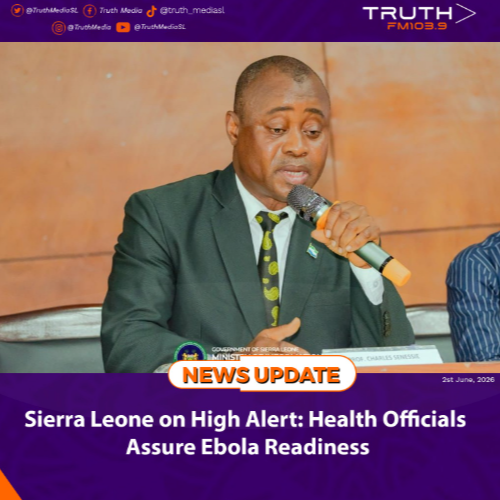 Sierra Leone on High Alert: Health Officials Assure Ebola Readiness