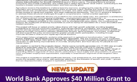 World Bank Approves $40 Million Grant to Transform Sierra Leone’s Agricultural Sector
