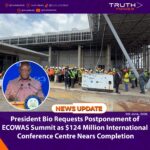 President Bio Requests Postponement of ECOWAS Summit as $124 Million International Conference Centre Nears Completion