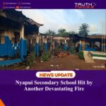 Nyapui Secondary School Hit by Another Devastating Fire