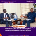 AfDB’s Acting Vice President Strengthens Ties with Sierra Leone’s Finance Minister