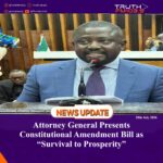 Attorney General Presents Constitutional Amendment Bill as “Survival to Prosperity”