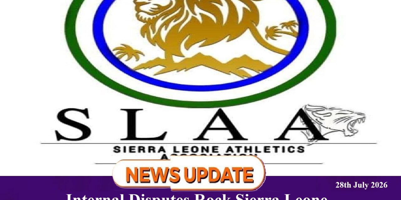 Internal Disputes Rock Sierra Leone Athletics Association Ahead of December Elections