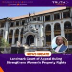 Landmark Court of Appeal Ruling Strengthens Women’s Property Rights