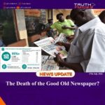 The Death of the Good Old Newspaper?