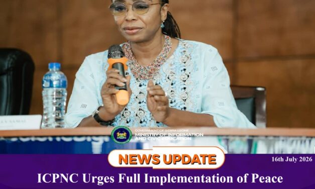 ICPNC Urges Full Implementation of Peace Agreements to Strengthen Sierra Leone’s National Cohesion