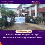 EPA-SL Trains Rangers on Legal Framework Governing Protected Areas