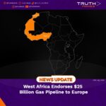 West Africa Endorses $25 Billion Gas Pipeline to Europe