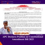 APC Declares Position on Constitutional Amendment Bill 2025