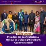 President Bio Confers National Honour on Outgoing World Bank Country Manager