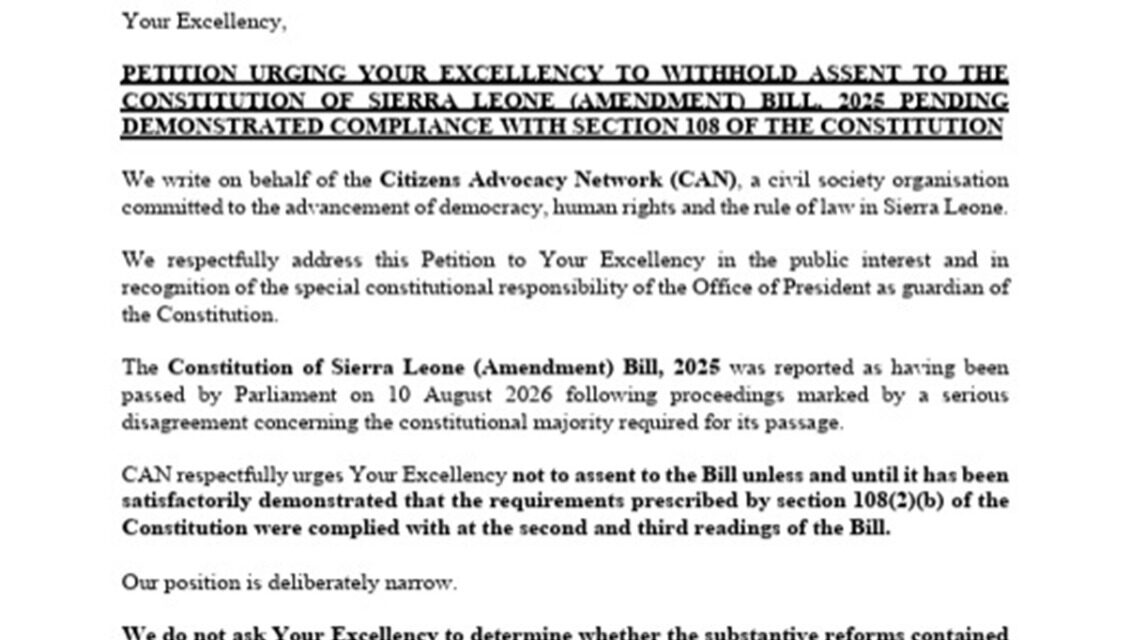 Citizens Advocacy Network Urges President Bio to Withhold Assent on Constitutional Amendment Bill