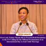 First Lady Fatima Maada Bio to Present Draft Resolution to the UN Calling for the Official Proclamation of an International Day to End Child Marriage