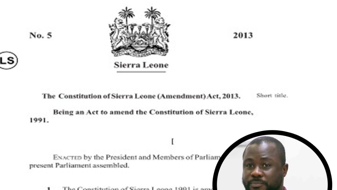 Memory Lane: The Constitution of Sierra Leone (Amendment) Act 2013