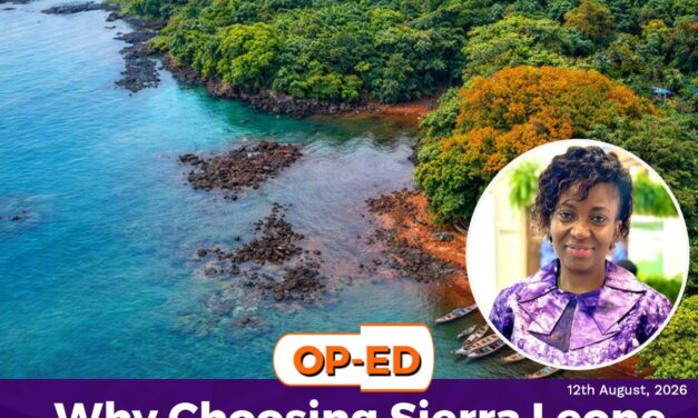 Why Choosing Sierra Leone Begins With Us