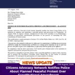 Citizens Advocacy Network Notifies Police About Planned Peaceful Protest Over Constitutional Amendment